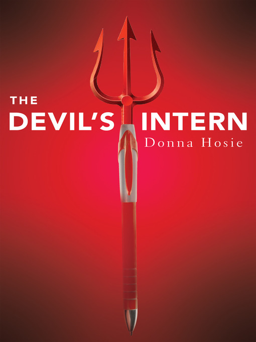 Title details for The Devil's Intern by Donna Hosie - Available